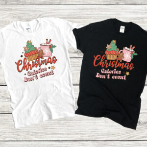 Christmas Calories Don't Count T-Shirt