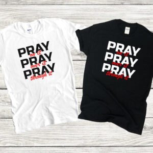 Pray T-Shirt